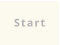 Start